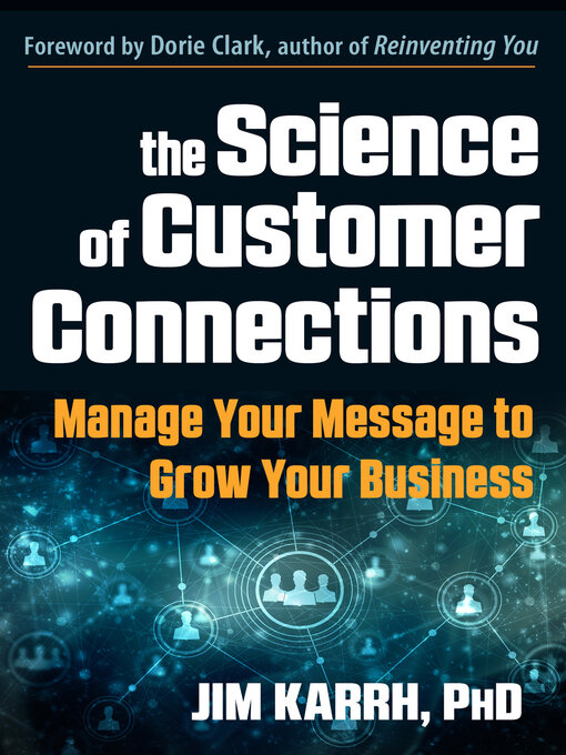 Title details for The Science of Customer Connections by Jim Karrh - Available
